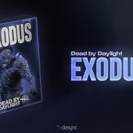 Exodus - Dead by Daylight