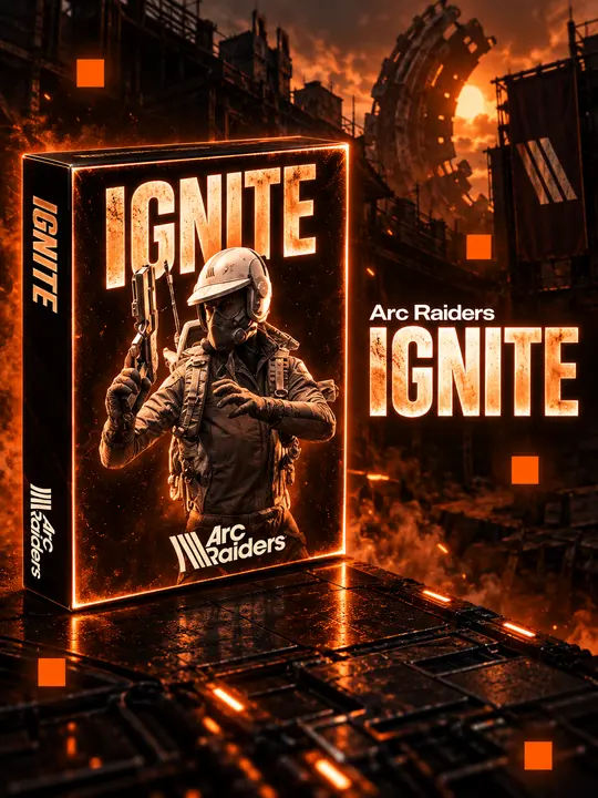 Ignite - ARC Raiders
