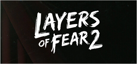 Layers of Fear 2