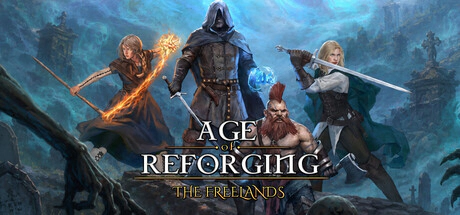 Age of Reforging:The Freelands