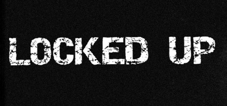 Locked Up