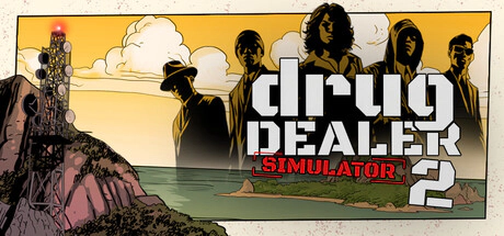 Drug Dealer Simulator 2