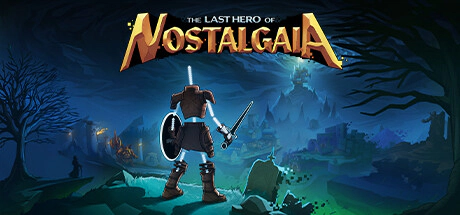 The Last Hero of Nostalgaia