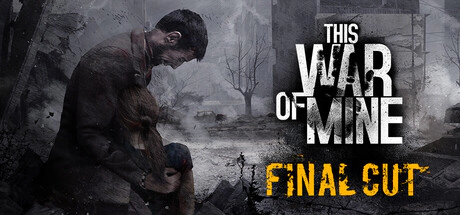 This War of Mine